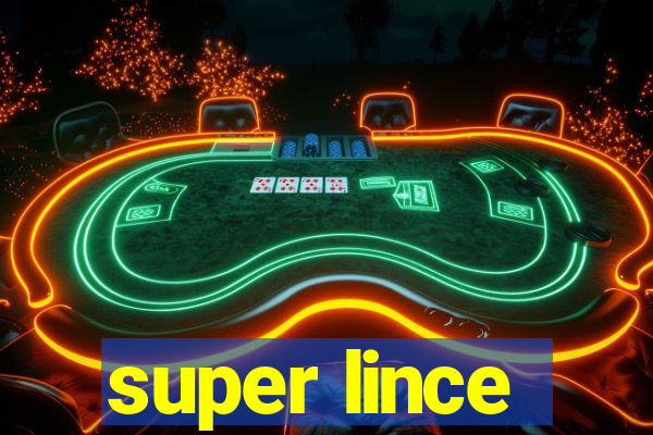 super lince